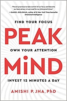 Peak Mind by Dr. Amishi Jha