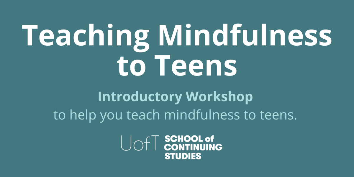 Teaching Mindfulness to Teens